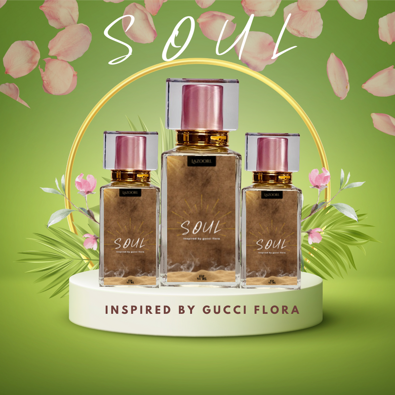 SOUL-INSPIRED BY GUCCI FLORA BY LAZOORI FRAGRANCES